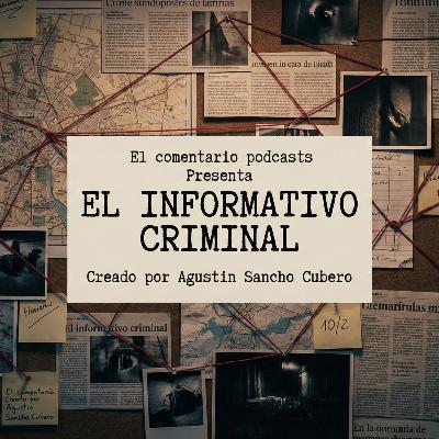 EL COMENTARIO, EL INFORMATIVO CRIMINAL 29/01/2026. EL COMENTARIO, EL INFORMATIVO CRIMINAL 29/01/2026.