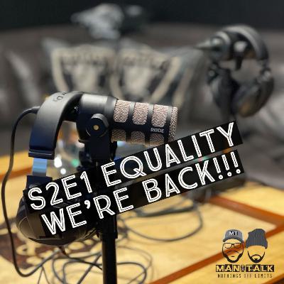 S2E1 EQUALITY!