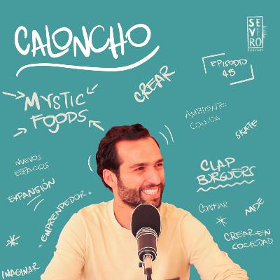 Episodio 45: Mindset del emprendedor - Caloncho Correa