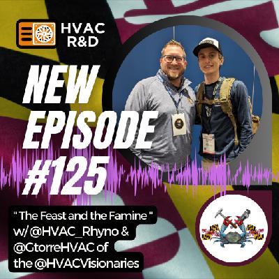 The Feast and the Famine: Bringing a Fresh Vision of HVAC to Maryland with Garret Torre The Feast and the Famine: Bringing a Fresh Vision of HVAC to Maryland with Garret Torre