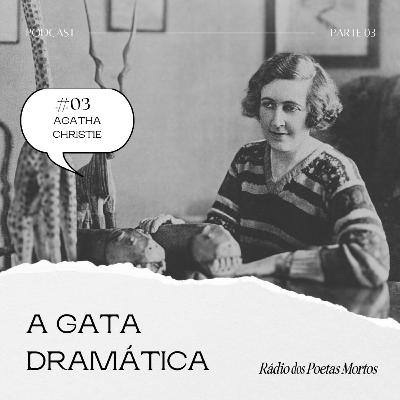 #03 - A gata dramática (Agatha Christie)