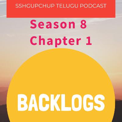 Season 8: BACKLOGS - Chapter 1
