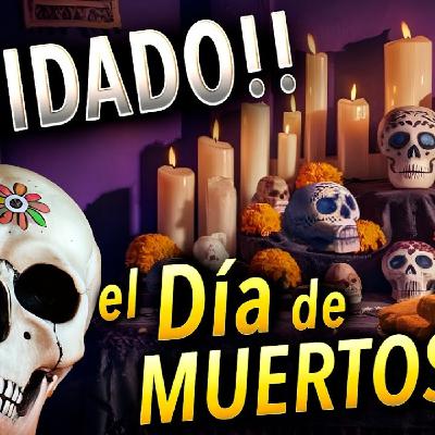 DÍA DE MUERTOS, lo que nadie te dijo. Religioso Mexicano advierte - Podcast Salve María 215