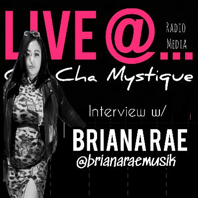 Live w/ Singer Songwriter "Briana Rae" (Musical Interview)