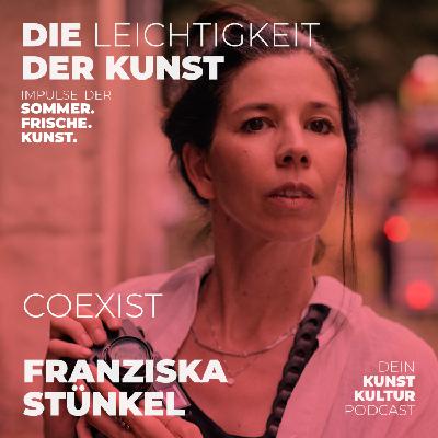 Franziska Stünkel über Coexist, Nahschuss und 15 Jahre Sommer Frische Kunst in Bad Gastein | Kunstpodcast Die Leichtigkeit der Kunst