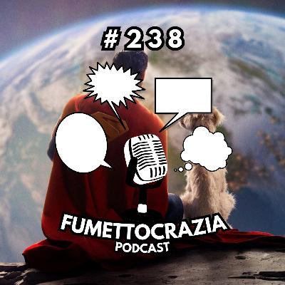 #238 Non solo Superman