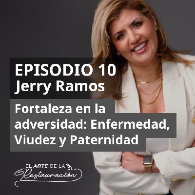 T01 Ep.10 - Fortaleza en la adversidad: Enfermedad, Viudez y Paternidad - El Arte de la Restauración