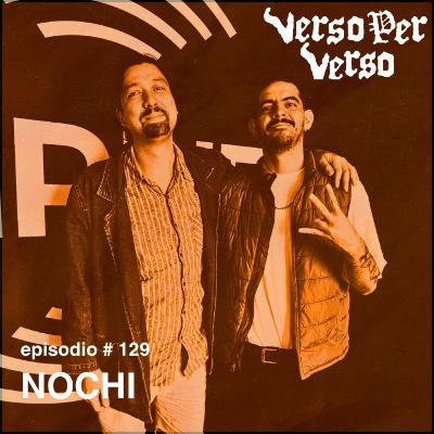 VxV 129: Nochi | Electrocumbia de CR