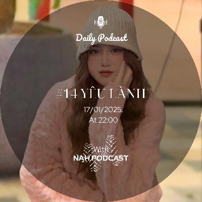 #14 Yêu lành #14 Yêu lành