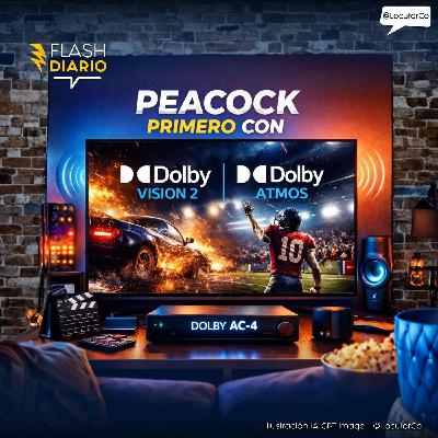 Peacock será la primera con Dolby Vision 2 Peacock será la primera con Dolby Vision 2