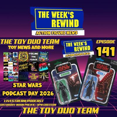 STAR WARS IS BACK! THE TOY DUO TEAM E 141 ACTION FIGURE WEEKLY REWIND & TOY NEWS MOVIES #SWPD2026 STAR WARS IS BACK! THE TOY DUO TEAM E 141 ACTION FIGURE WEEKLY REWIND & TOY NEWS MOVIES #SWPD2026