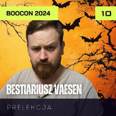 BOOcon 2024 | Bestiariusz Vaesen | @refurnarrator BOOcon 2024 | Bestiariusz Vaesen | @refurnarrator