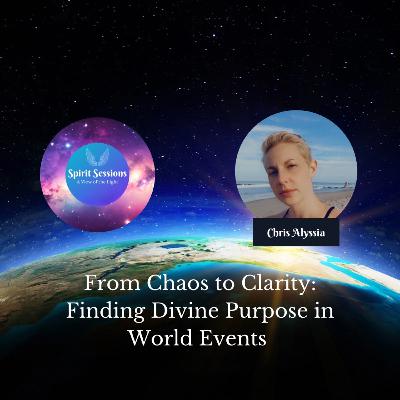 From Chaos to Clarity: Finding Divine Purpose in World From Chaos to Clarity: Finding Divine Purpose in World