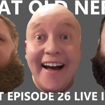 THE FAT OLD NERDS PODCAST