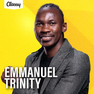 era92: Emmanuel Trinity - Creating Lasting Change by Untapping the Brilliance in Every Person