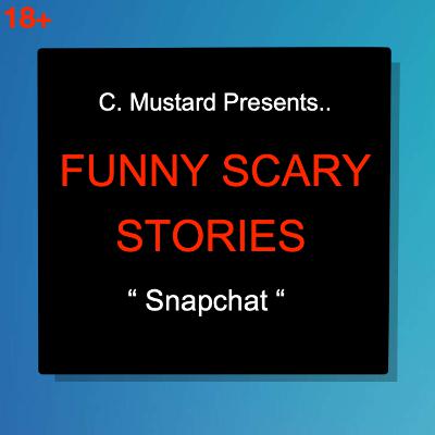 The Snapchat Sicko #26 The Snapchat Sicko #26