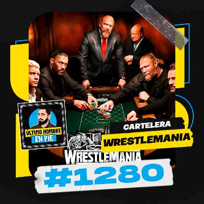 UHEP #1280 - Las predicciones de WrestleMania 42 UHEP #1280 - Las predicciones de WrestleMania 42