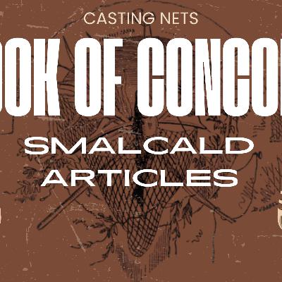355.The Church is the place to find what? Smalcald Articles (Part 3, Article 4-9)