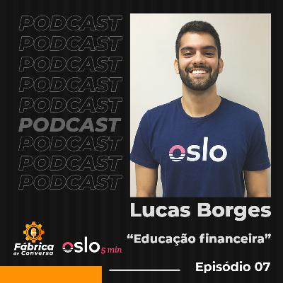 Educação Financeira com Lucas Borges