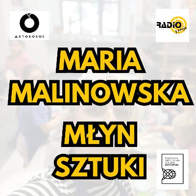 Maria Malinowska – Pracownia Artoboros