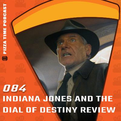 Ep 084 | Indiana Jones and The Dial of Destiny Review - All The Ingredients, Zero Flavor...