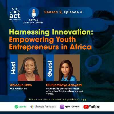 Harnessing Innovation - Empowering Youth Entrepreneurs in Africa