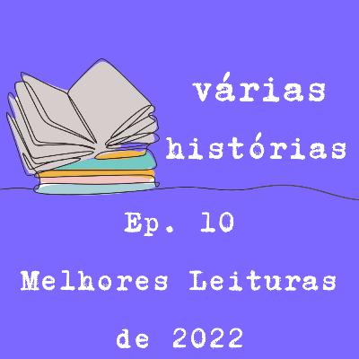 10- Melhores Leituras de 2022 10- Melhores Leituras de 2022