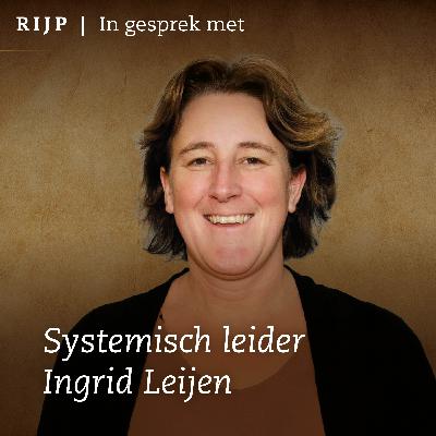 #20 Interview met systemisch leider Ingrid Leijen