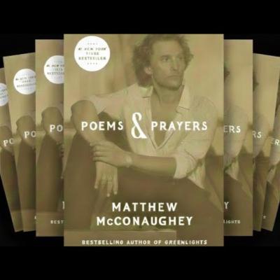 S4E134 Mathew McConaughey Poems And Prayers Book Review