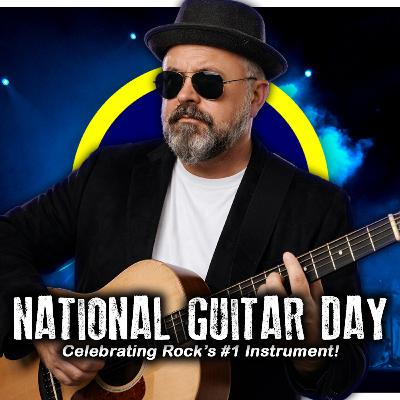 National Guitar Day: Iconic Riffs, Dream Guitars & The Songs That Changed Music