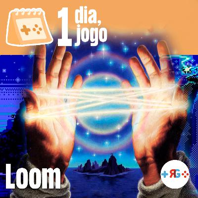 1 dia, 1 jogo: 16. Loom (1990) | Fernando Moreiras 1 dia, 1 jogo: 16. Loom (1990) | Fernando Moreiras