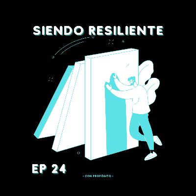 Siendo una persona resiliente