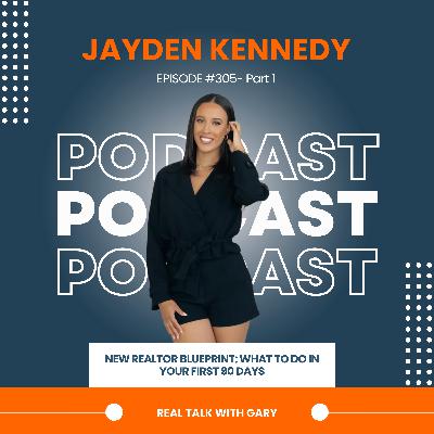 New Realtor Blueprint — What To Do In Your First 90 Days - Jayden Kennedy