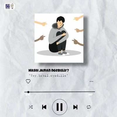 Masih jaman ngebully ?