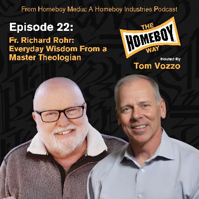 Fr. Richard Rohr: Everyday Wisdom From a Master Theologian