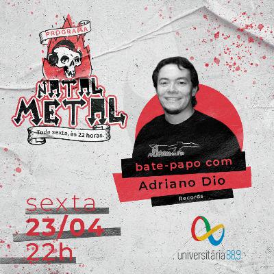 Programa Natal Metal 08 com Adriano Dio