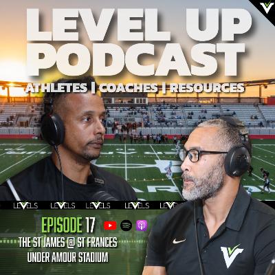 LEVEL UP Ep.17 | HIGH SCHOOL GAME DAY – 11/1/2025