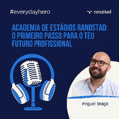 Academia de estágios Randstad: o primeiro passo para o teu futuro profissional