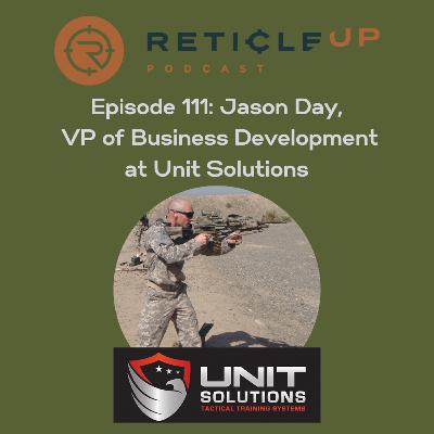 Episode 111: Jason Day, VP of Business Development at Unit Solutions