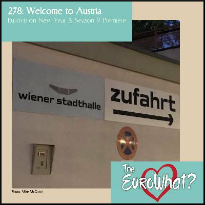 Episode 278: Welcome to Austria Episode 278: Welcome to Austria