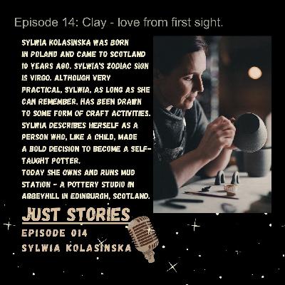 Episode 14: Clay - love from first sight.