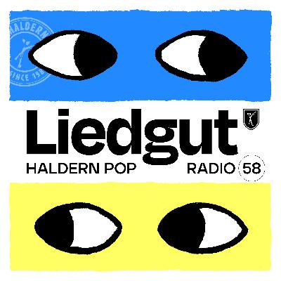 Liedgut. Haldern Pop Radio Folge 58 Liedgut. Haldern Pop Radio Folge 58
