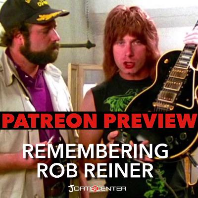 Remembering Rob Reiner (Patreon Preview) Remembering Rob Reiner (Patreon Preview)