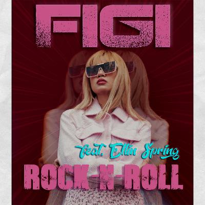FIGI feat. Ellin Spring - Rock-n-roll