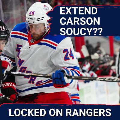 Why the Rangers MUST consider Carson Soucy extension! Chris Kreider returning to the Garden TONIGHT!