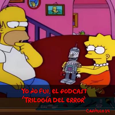 Capítulo 14: Trilogía del error
