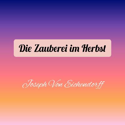 Sortilégio de Outono - Joseph Von Eichendorff