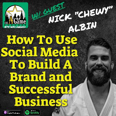 How To Use Social Media To Build A Brand and Successful Business | Nick Chewy Albin