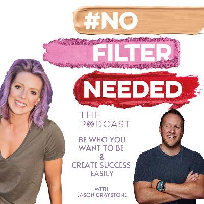 Ep. 33 Be Who You Want To Be & Create Success Easily Ep. 33 Be Who You Want To Be & Create Success Easily