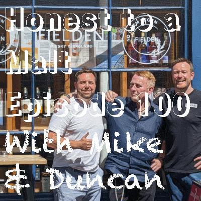 Episode 100 - 3 Greeks Walk Into a Soho Whisky Bar